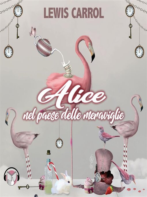 Title details for Alice nel paese delle meraviglie by Lewis Carroll - Available